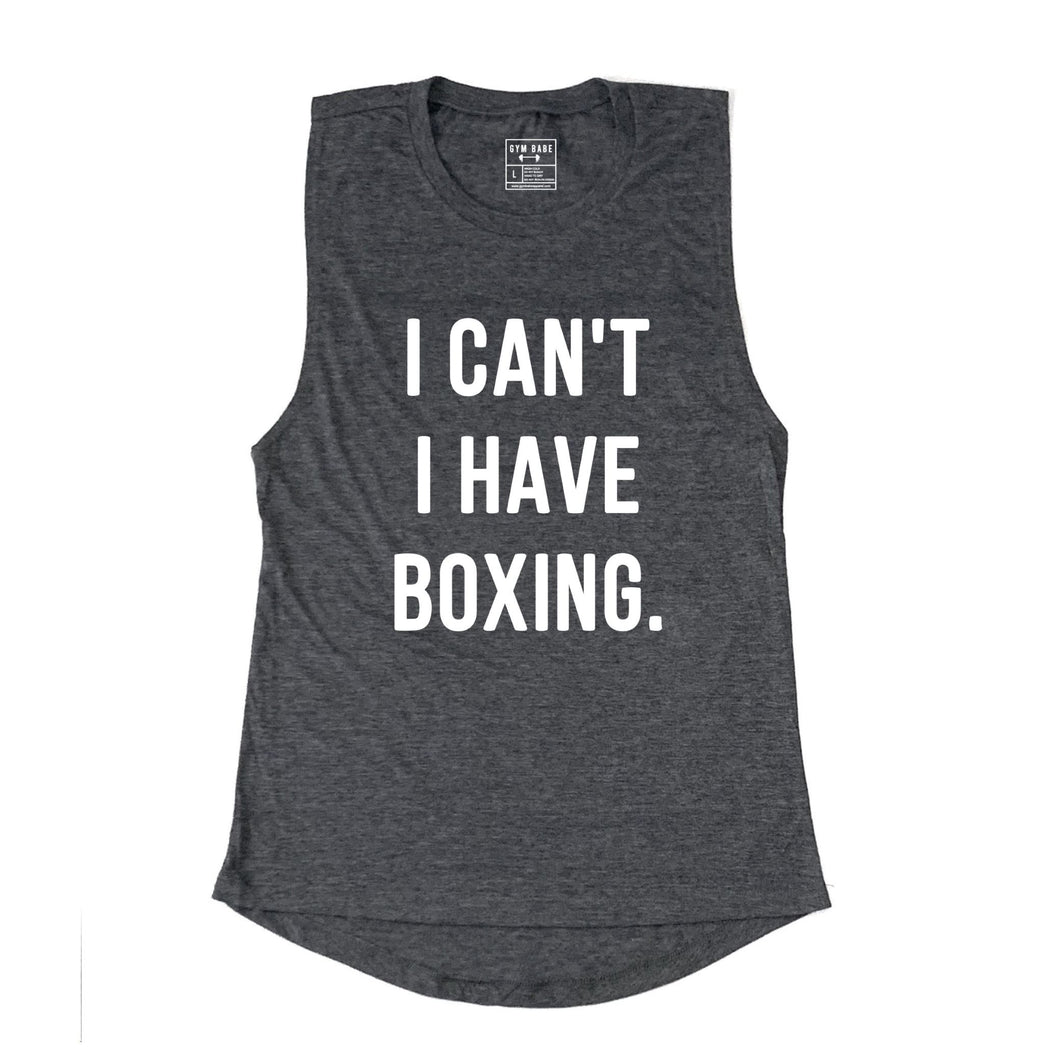 I Can't I Have Boxing Muscle Tank - Gym Babe Apparel