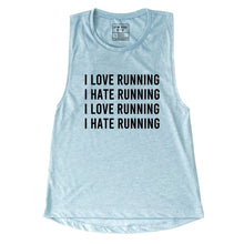 Load image into Gallery viewer, I Love Running, I Hate Running Muscle Tank - Gym Babe Apparel
