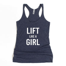 Load image into Gallery viewer, Lift Like A Girl Racerback Tank - Gym Babe Apparel
