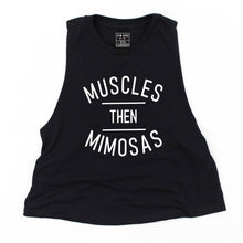 Load image into Gallery viewer, Muscles Then Mimosas Crop Top - Gym Babe Apparel
