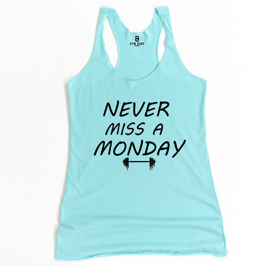 Never Miss A Monday Racerback Tank - Gym Babe Apparel