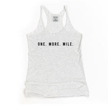 Load image into Gallery viewer, One More Mile Racerback Tank - Gym Babe Apparel
