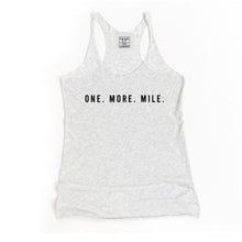 Load image into Gallery viewer, One More Mile Racerback Tank - Gym Babe Apparel

