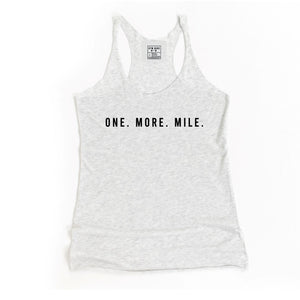 One More Mile Racerback Tank - Gym Babe Apparel