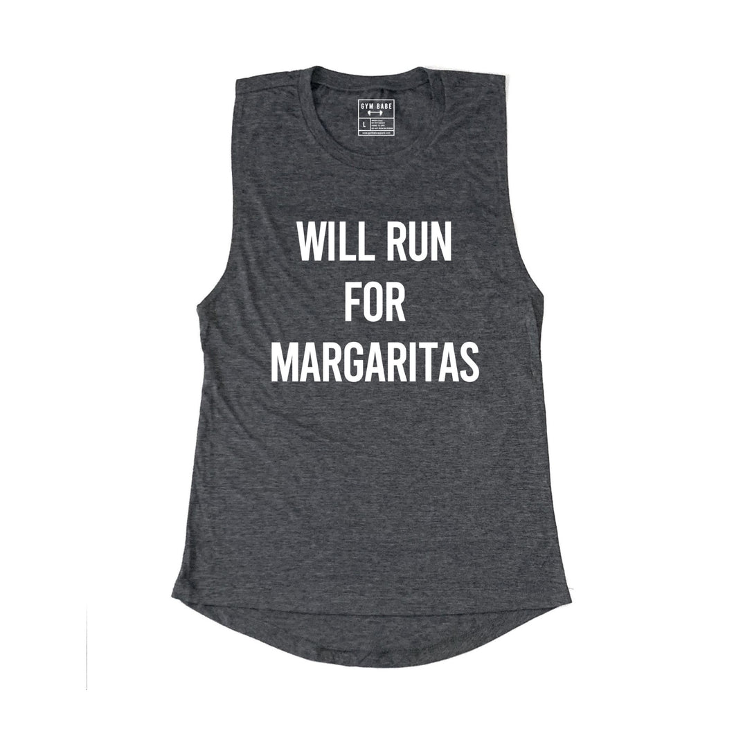 Will Run For Margaritas Muscle Tank - Gym Babe Apparel
