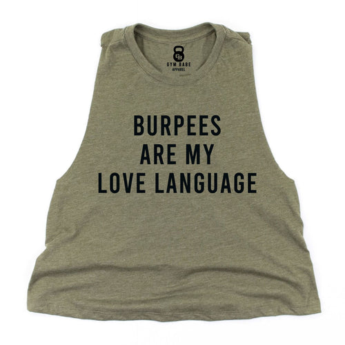 Burpees Are My Love Language Crop Top - Gym Babe Apparel