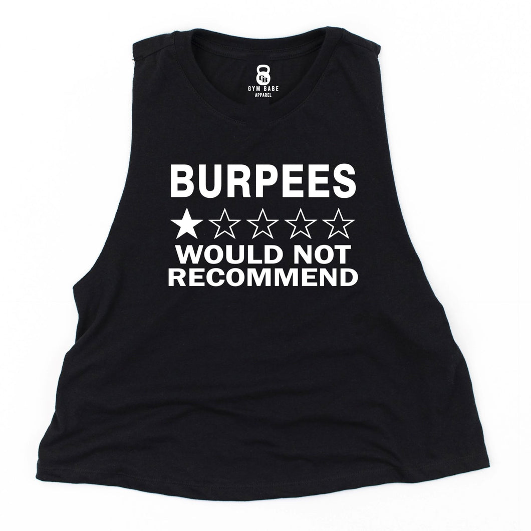 Burpees Would Not Recommend Crop Top - Gym Babe Apparel