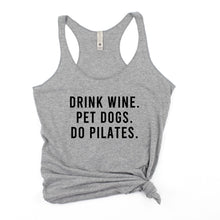 Load image into Gallery viewer, Drink Wine Pet Dogs Do Pilates Racerback Tank - Gym Babe Apparel
