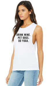 Drink Wine Pet Dogs Do Yoga Muscle Tank - Gym Babe Apparel