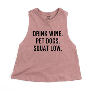 Drink Wine Pet Dogs Squat Low Crop Top - Gym Babe Apparel