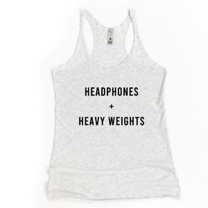 Headphones and Heavy Weights Racerback Tank - Gym Babe Apparel
