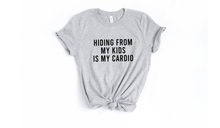 Load image into Gallery viewer, Hiding From My Kids Is My Cardio - Unisex T Shirt - Gym Babe Apparel
