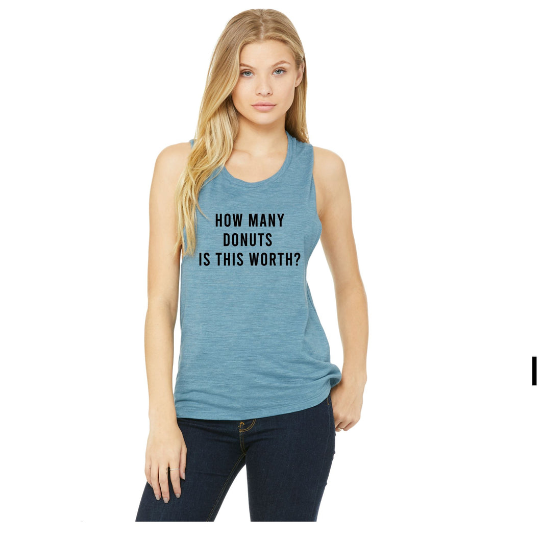 How Many Donuts Is This Worth Muscle Tank - Gym Babe Apparel