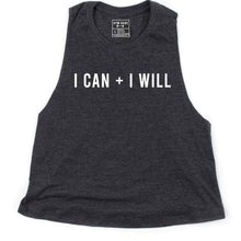 Load image into Gallery viewer, I Can and I Will Crop Top - Gym Babe Apparel

