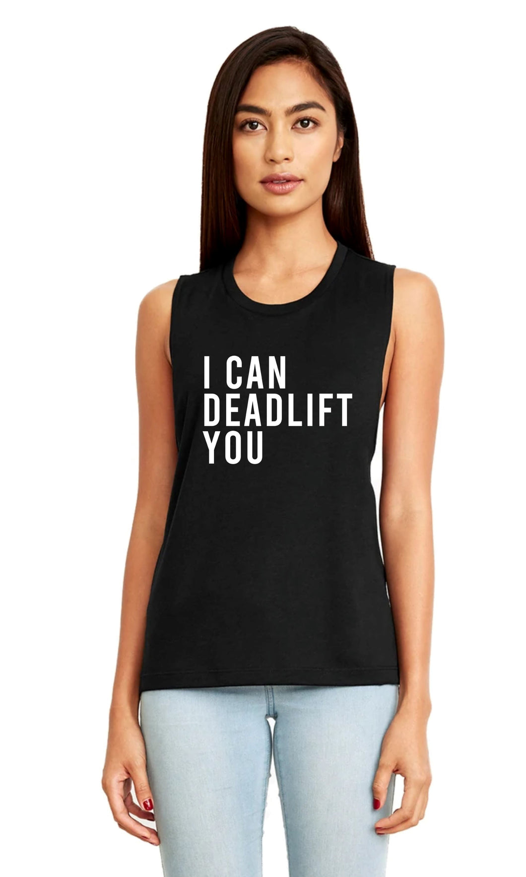 I Can Deadlift You Muscle Tank - Gym Babe Apparel