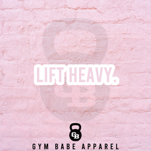 Load image into Gallery viewer, Workout Sticker Lift Heavy - Gym Babe Apparel
