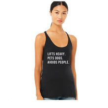 Load image into Gallery viewer, Lifts Heavy Pets Dogs Avoids People Racerback Tank - Gym Babe Apparel
