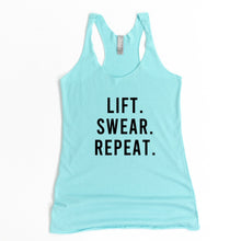 Load image into Gallery viewer, Lift. Swear. Repeat. Racerback Tank - Gym Babe Apparel
