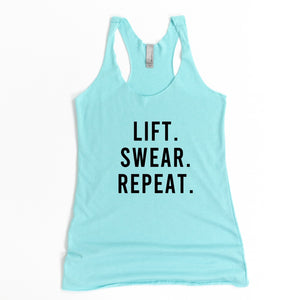 Lift. Swear. Repeat. Racerback Tank - Gym Babe Apparel