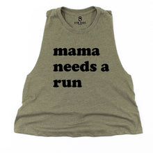 Load image into Gallery viewer, Mama Needs A Run Crop Top - Gym Babe Apparel
