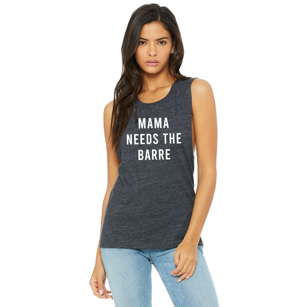 Mama Needs The Barre Muscle Tank - Gym Babe Apparel