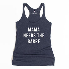 Load image into Gallery viewer, Mama Needs The Barre Racerback Tank - Gym Babe Apparel
