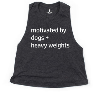 Motivated By Dogs and Heavy Weights Crop Top - Gym Babe Apparel