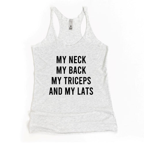 My Neck My Back Racerback Tank - Gym Babe Apparel