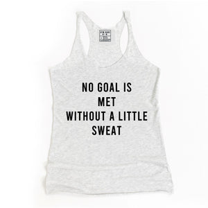 No Goal Is Met Racerback Tank - Gym Babe Apparel