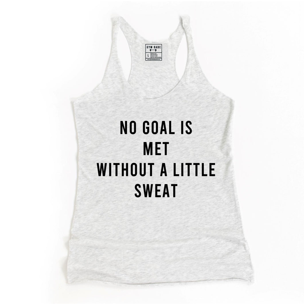 No Goal Is Met Racerback Tank - Gym Babe Apparel