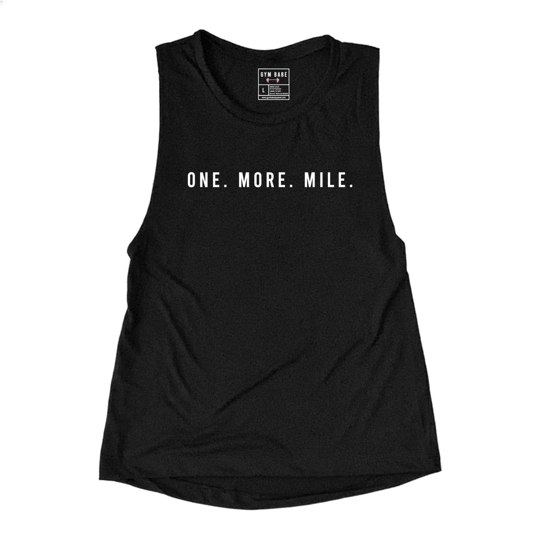 One More Mile Muscle Tank - Gym Babe Apparel