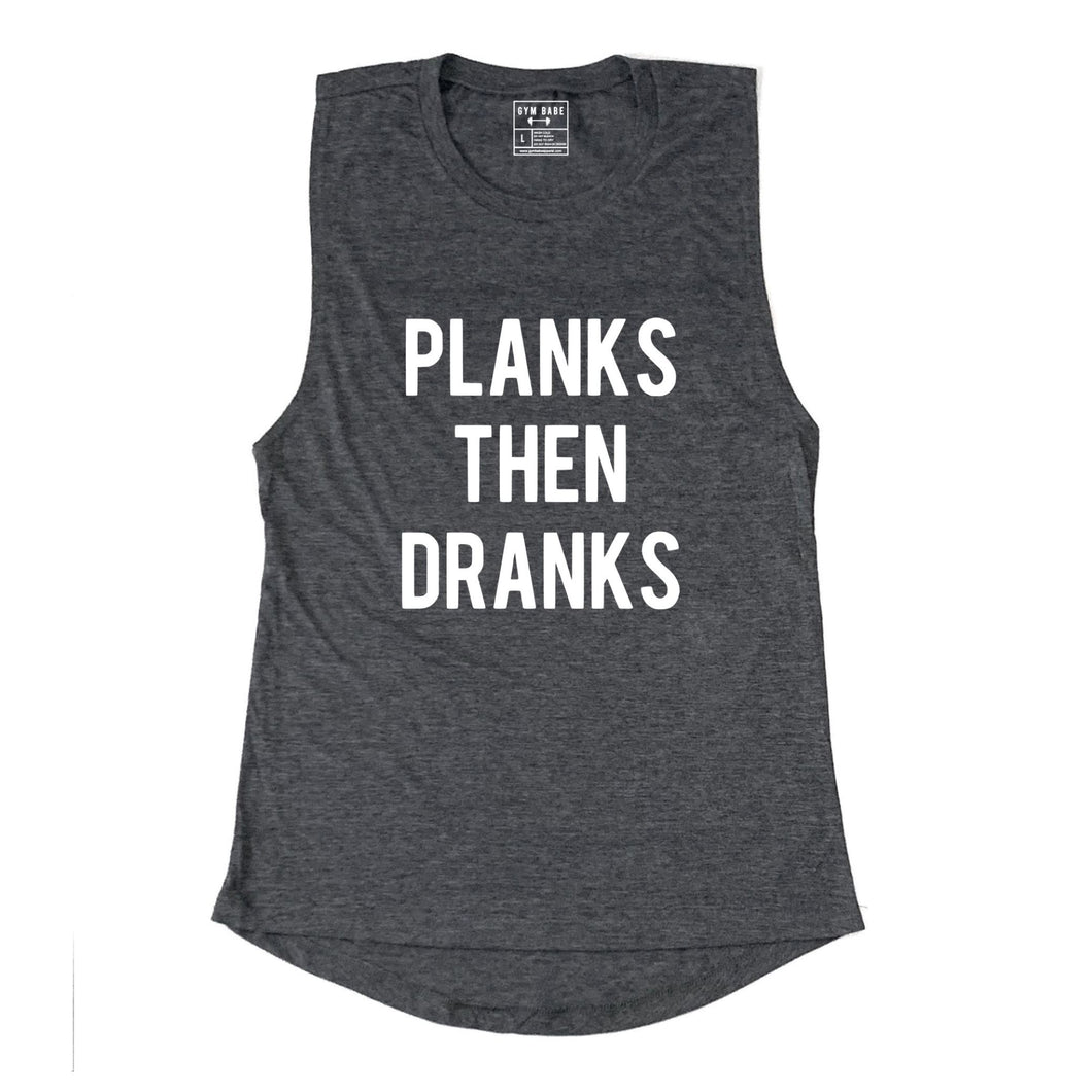 Planks Then Dranks Muscle Tank - Gym Babe Apparel
