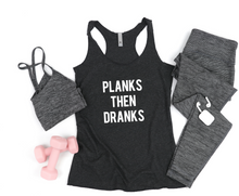Load image into Gallery viewer, Planks Then Dranks - Racerback Tank - Gym Babe Apparel
