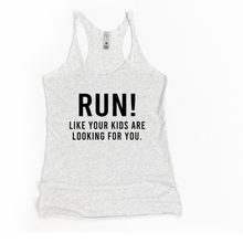 Load image into Gallery viewer, Run Like Your Kids Are Looking For You Racerback Tank - Gym Babe Apparel
