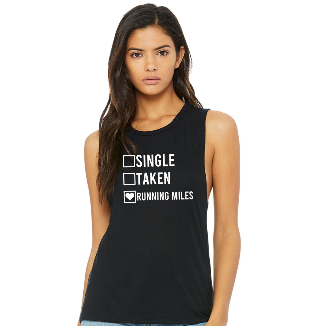 Single Taken Running Miles Muscle Tank - Gym Babe Apparel