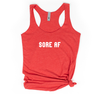 Sore AF Racerback Tank - Gym Babe Apparel