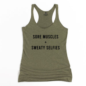 Sore Muscles and Sweaty Selfies Racerback Tank - Gym Babe Apparel