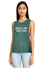 Load image into Gallery viewer, Squats Low Vibes High Muscle Tank - Gym Babe Apparel
