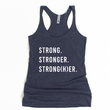 Load image into Gallery viewer, Strong, Stronger, Strongher Racerback Tank - Gym Babe Apparel
