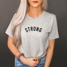 Load image into Gallery viewer, Strong - Unisex T Shirt - Gym Babe Apparel
