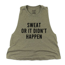 Load image into Gallery viewer, Sweat Or It Didn&#39;t Happen Crop Top - Gym Babe Apparel
