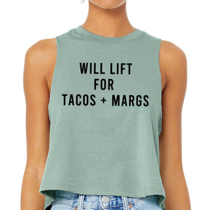 Will Lift For Tacos and Margs Crop Top - Gym Babe Apparel
