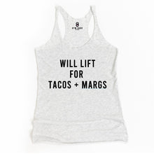 Load image into Gallery viewer, Will Lift For Tacos and Margs Racerback Tank - Gym Babe Apparel
