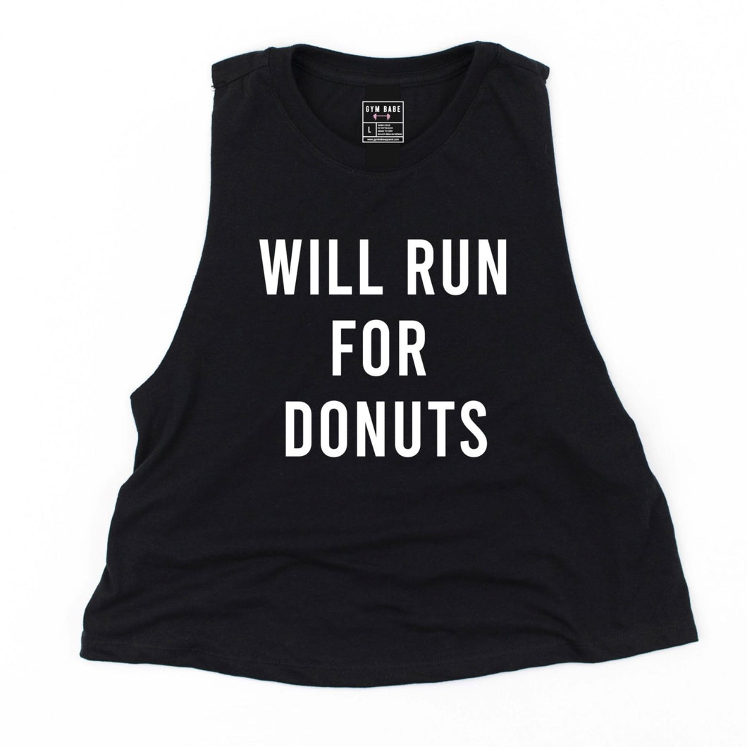 Will Run For Donuts Crop Top - Gym Babe Apparel