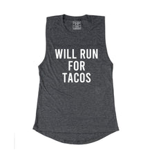 Load image into Gallery viewer, Will Run For Tacos Muscle Tank - Gym Babe Apparel
