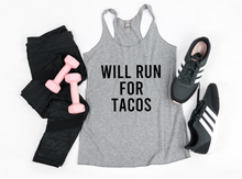 Load image into Gallery viewer, Will Run For Tacos - Racerback Tank - Gym Babe Apparel
