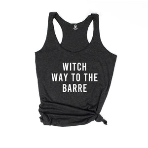 Witch Way To The Barre Racerback Tank - Gym Babe Apparel